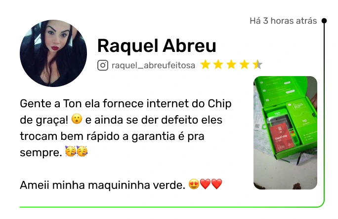 Depoimento de Raquel Abreu: O Ton fornece internet do chip de graça! E se der defeito eles trocam bem rápido, a garantia é pra sempre. Amei minha maquininha verde.